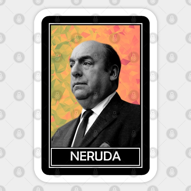 Pablo Neruda Sticker by TheLiterarian